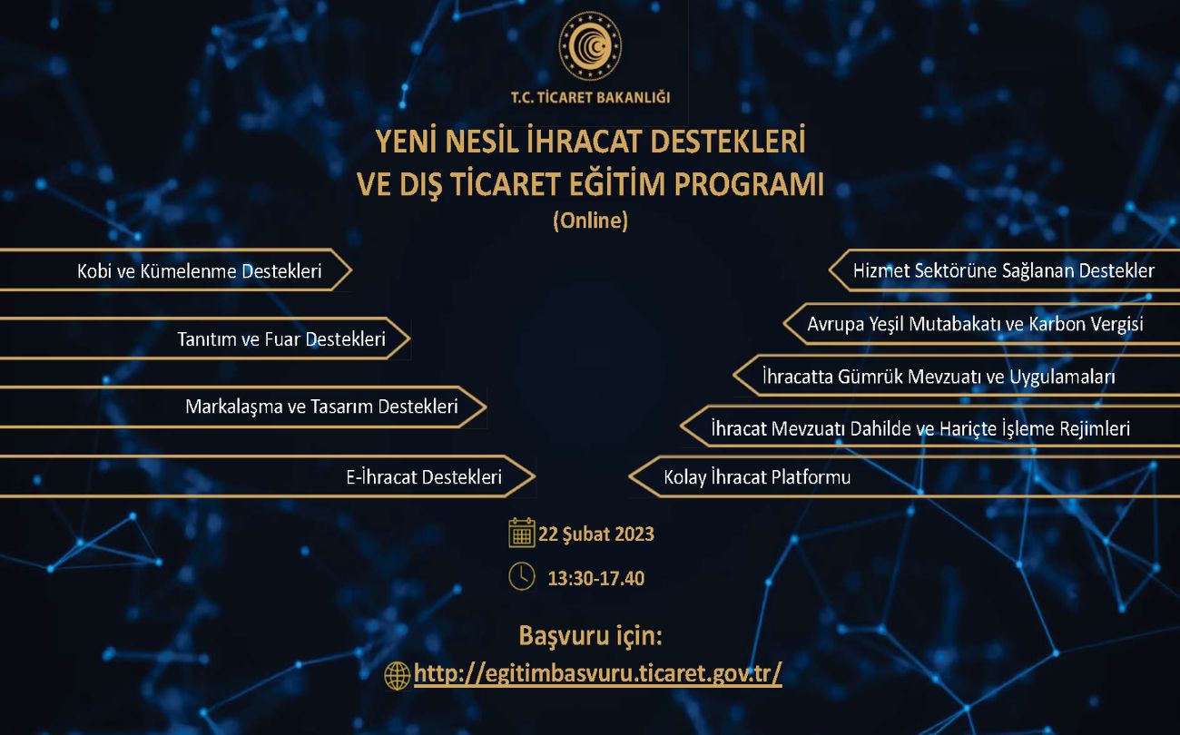 Yeni Nesil İhracat Destekleri ve Dış Ticaret Eğitim Programı